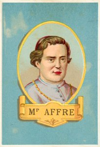 Denis Auguste Affre, arcivescovo francese ucciso durante la Rivoluzione del 1848